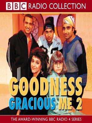 cover image of Goodness Gracious Me 2